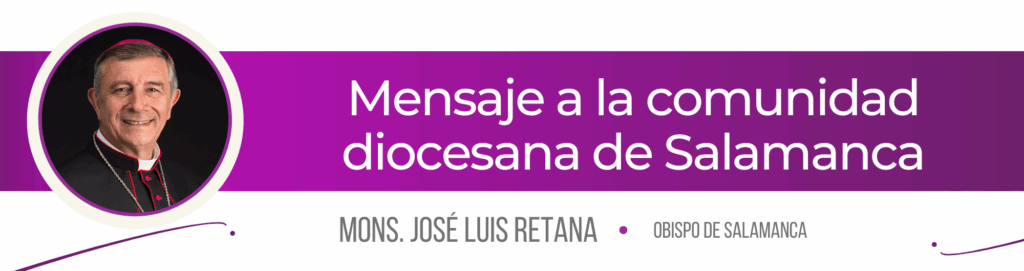 CATÓLICOS EN SALAMANCA – Mensaje del obispo a la comunidad diocesana con motivo del cónclave