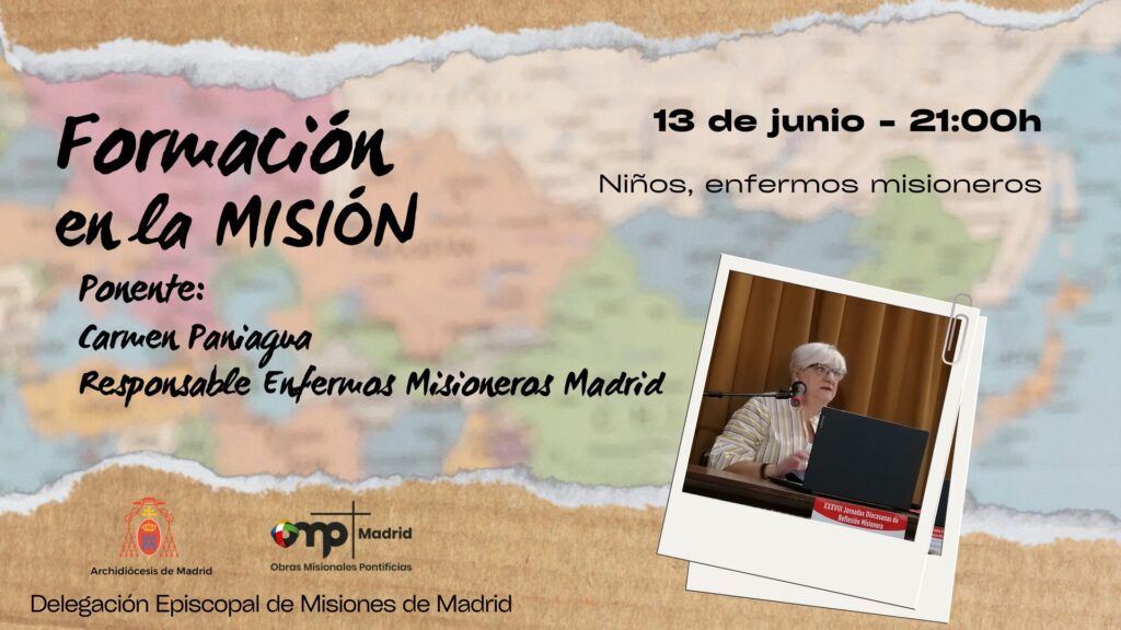 CATÓLICOS EN MADRID – Próxima Formación en la Misión 13-06-2025 (DUPLICAR)