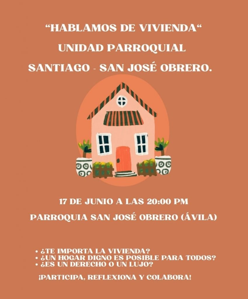 CATÓLICOS EN ÁVILA – ¿Y si hablamos de vivienda? La HOAC invita a la ciudadanía a pensar y actuar desde la fe