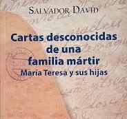 CATÓLICOS EN VALENCIA – Presentación del libro «Cartas desconocidas de una familia mártir», por el sacerdote valenciano Salvador David