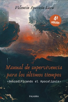CATÓLICOS EN TOLEDO – Manual de supervivencia para los últimos tiempos