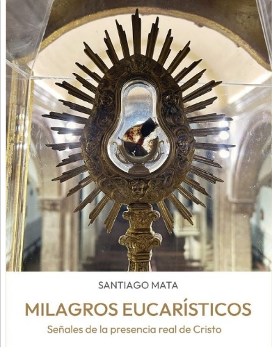 CATÓLICOS EN TOLEDO – Milagros Eucarísticos
