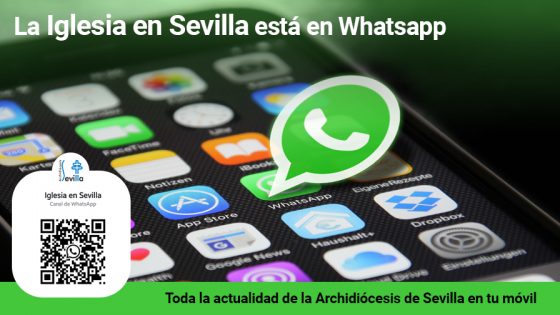 CATÓLICOS EN SEVILLA – Únete al canal de WhatsApp de ‘Iglesia en Sevilla’