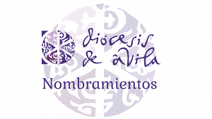CATÓLICOS EN ÁVILA – Nombramientos efectuados por Mons. Rico durante este verano