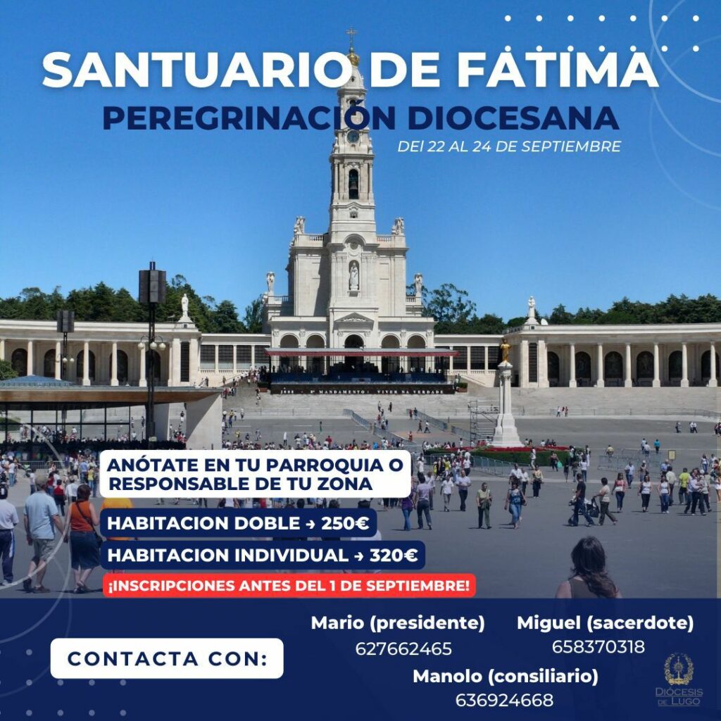 CATÓLICOS DE LUGO – Peregrinación diocesana a Fátima