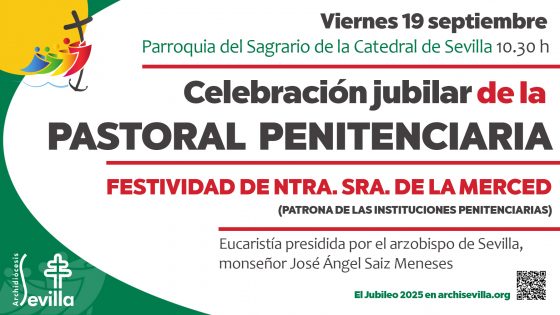 CATÓLICOS EN SEVILLA – Festividad de la Merced, patrona de las Instituciones Penitenciarias