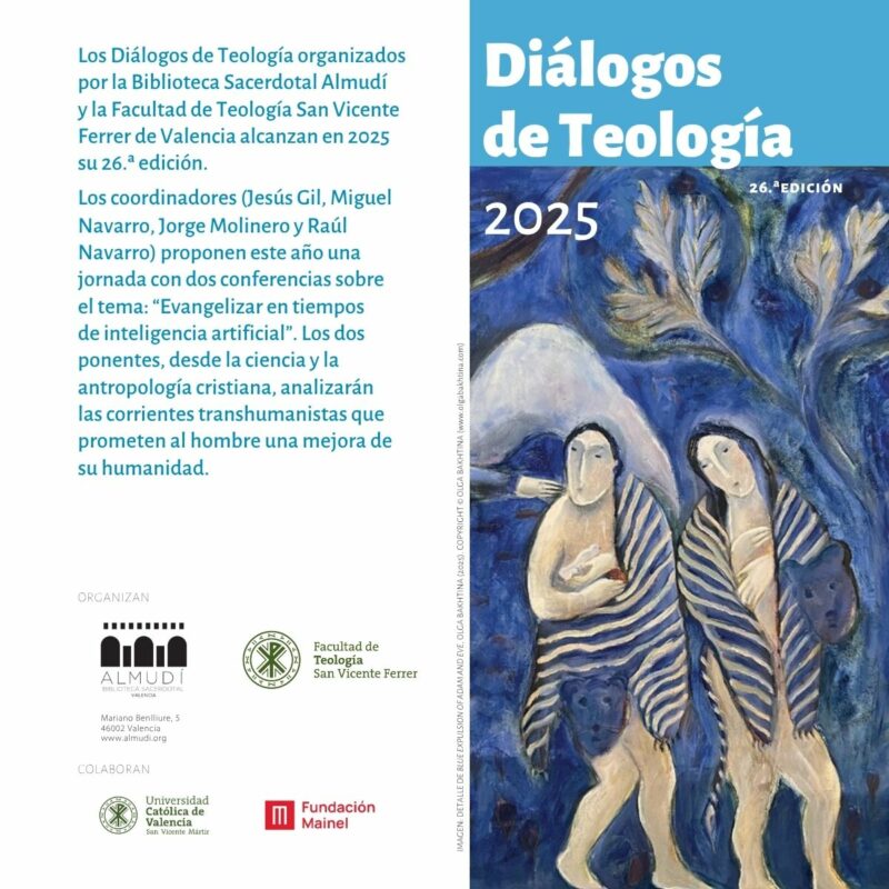 CATÓLICOS EN VALENCIA – Los Diálogos de Teología de Almudí reflexionan sobre cómo evangelizar en tiempos de inteligencia artificial