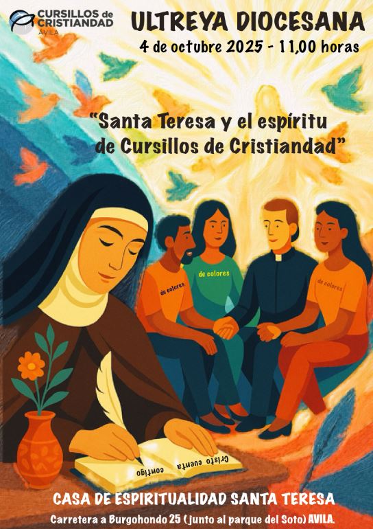 CATÓLICOS EN ÁVILA – Los Cursillos de Cristiandad celebran este sábado su ultreya diocesana en Ávila