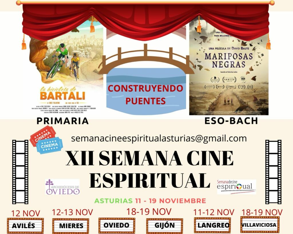 CATÓLICOS DE ASTURIAS – La Semana de Cine Espiritual se celebrará entre los días 11 y 19 de noviembre