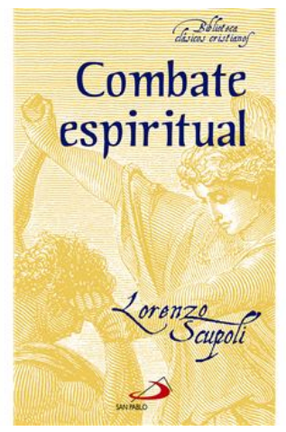 CATÓLICOS EN TOLEDO – Combate espiritual