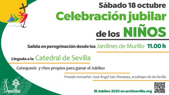 CATÓLICOS EN SEVILLA – Celebración jubilar con los niños
