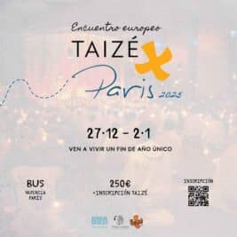 CATÓLICOS EN VALENCIA – Abierta la inscripción para el Encuentro Europeo de Taizé 2025