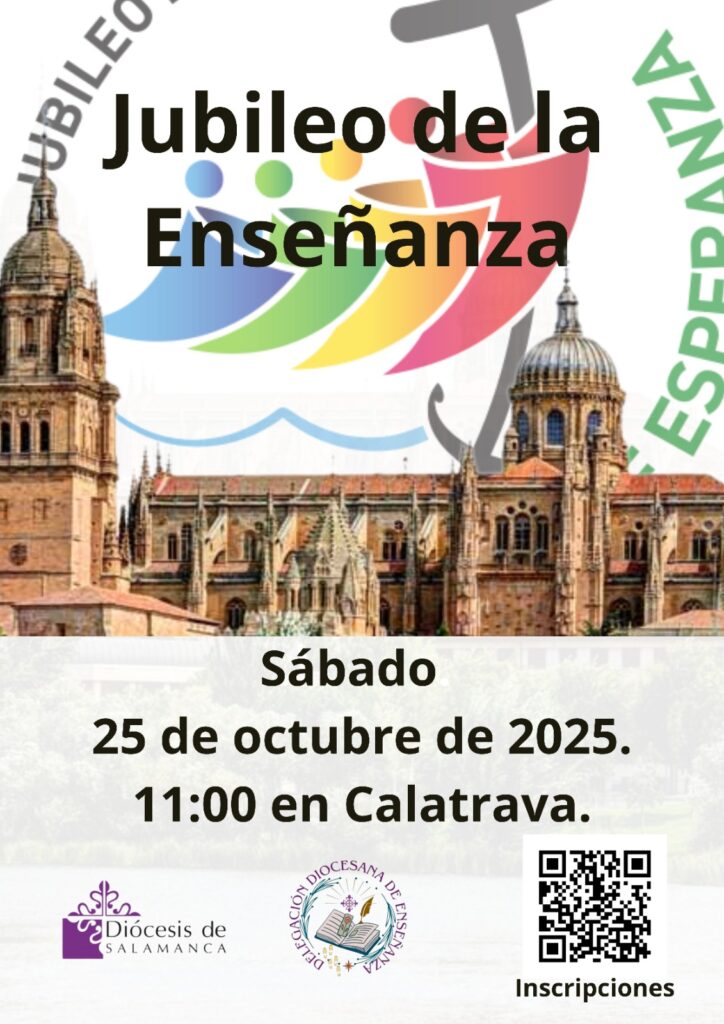 CATÓLICOS EN SALAMANCA – El Jubileo de la Enseñanza reunirá a profesores, alumnos y familias