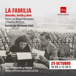 CATÓLICOS EN VALENCIA – Nuevos espacios de formación y diálogo, en el Centro Arrupe, para abordar el tema de la «familia»