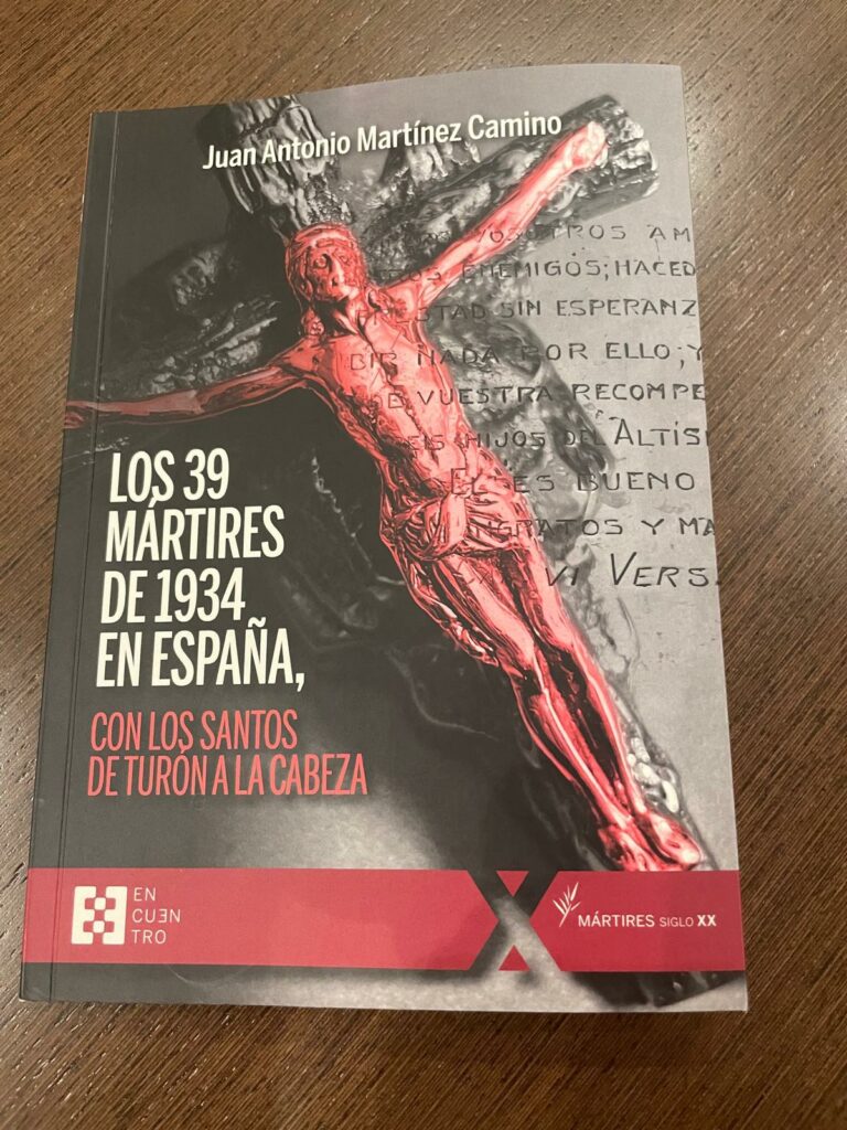 CATÓLICOS DE ASTURIAS – Mons. Martínez Camino: «El hecho más importante de la historia de la Iglesia en el siglo XX es el martirio»