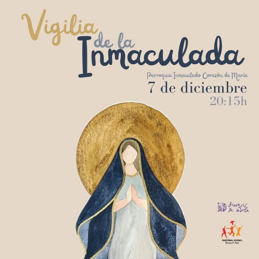 CATÓLICOS EN ÁVILA – Vigilia diocesana de la Inmaculada en el ICM