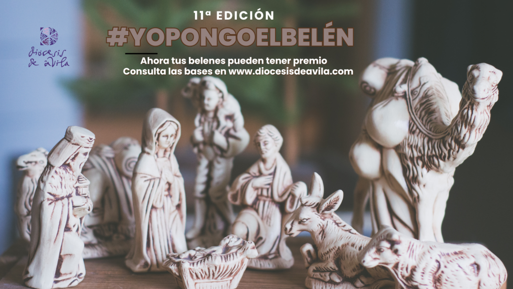 CATÓLICOS EN ÁVILA – El puente de la Inmaculada arranca una nueva edición de #YoPongoElBelén, de nuevo con premio