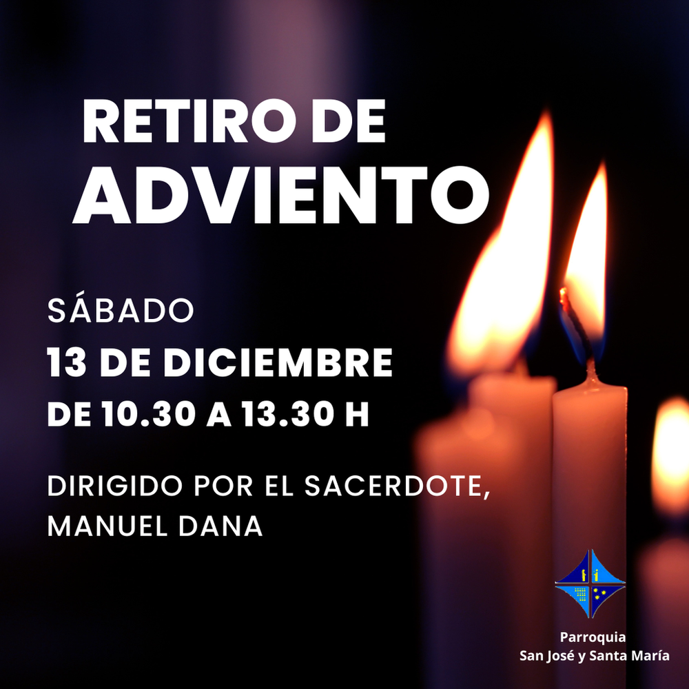CATÓLICOS EN SEVILLA – El 13 de diciembre te esperamos en el Retiro de Adviento