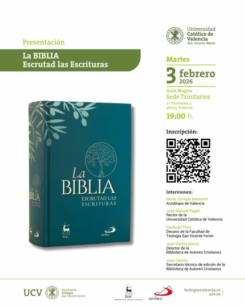 CATÓLICOS EN VALENCIA – El Arzobispo presidirá la presentación en Valencia de «La Biblia. Escrutad las Escrituras»