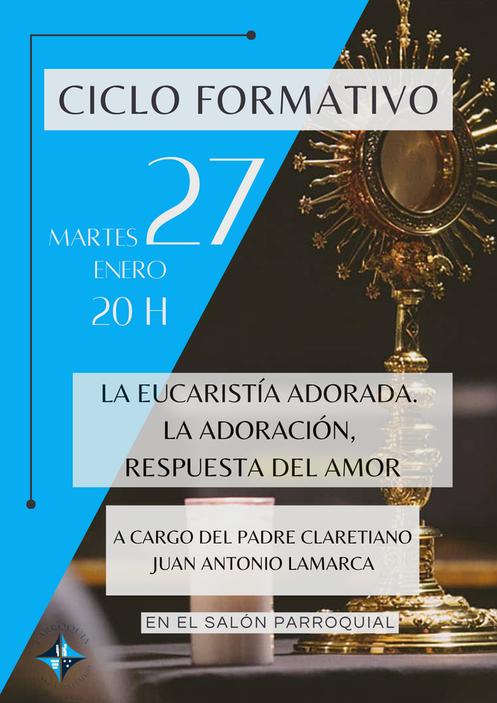 CATÓLICOS EN SEVILLA – Mañana continúa nuestro ciclo formativo con una charla sobre la Eucaristía adorada