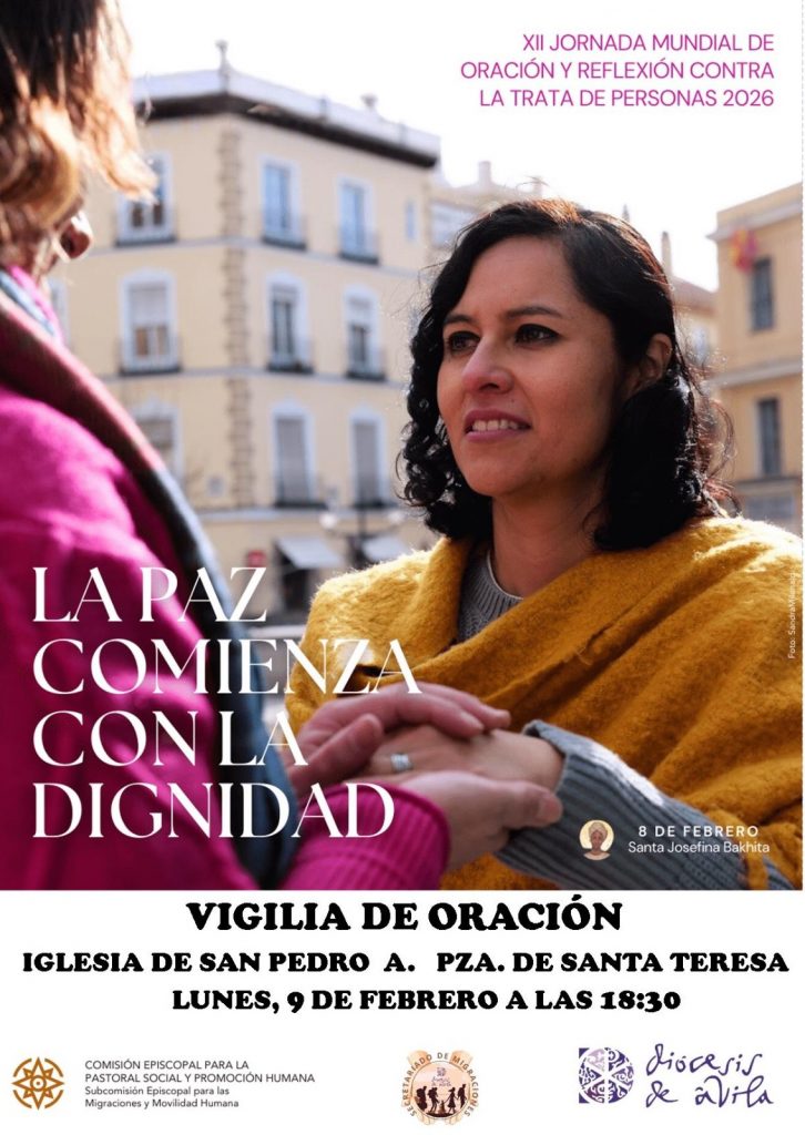 CATÓLICOS EN ÁVILA – Ante la trata: busquemos la paz a través de la dignidad de las personas