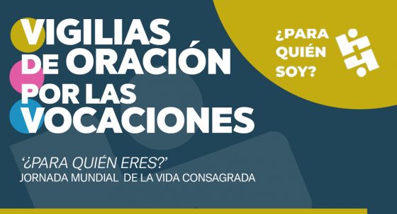 CATÓLICOS EN SEVILLA – El Servicio Vocacional de Sevilla organiza la primera vigilia de oración ‘¿Para quién soy?’ el viernes 30 de enero