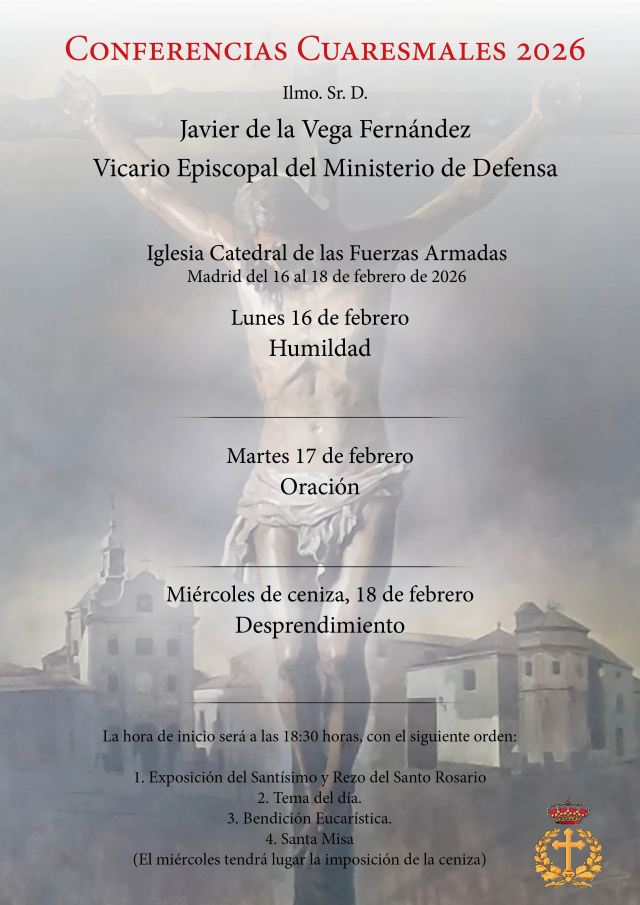 ARZOBISPADO CASTRENSE – Conferencias Cuaresmales 2026 en la Iglesia Catedral de las Fuerzas Armadas