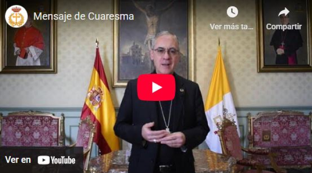 ARZOBISPADO CASTRENSE – Mensaje de Cuaresma