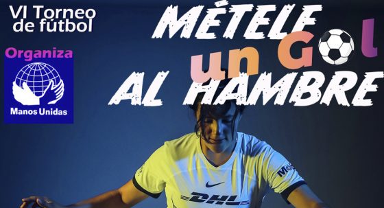 CATÓLICOS EN SEVILLA – Manos Unidas organiza el torneo solidario ‘Métele un gol al hambre’