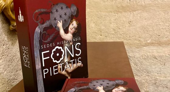 CATÓLICOS EN SEVILLA – La Catedral presenta mañana jueves ‘Fons Pietatis’ un estudio sobre piedad popular en Sevilla