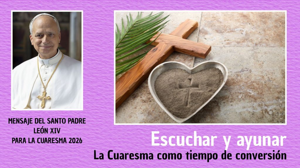 CATÓLICOS EN ÁVILA – León XIV inicia la Cuaresma con una llamada a la escucha y la sobriedad