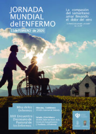 CATÓLICOS EN VALENCIA – Jornada Mundial del Enfermo, 11 de febrero:  «Amar llevando el dolor del otro»
