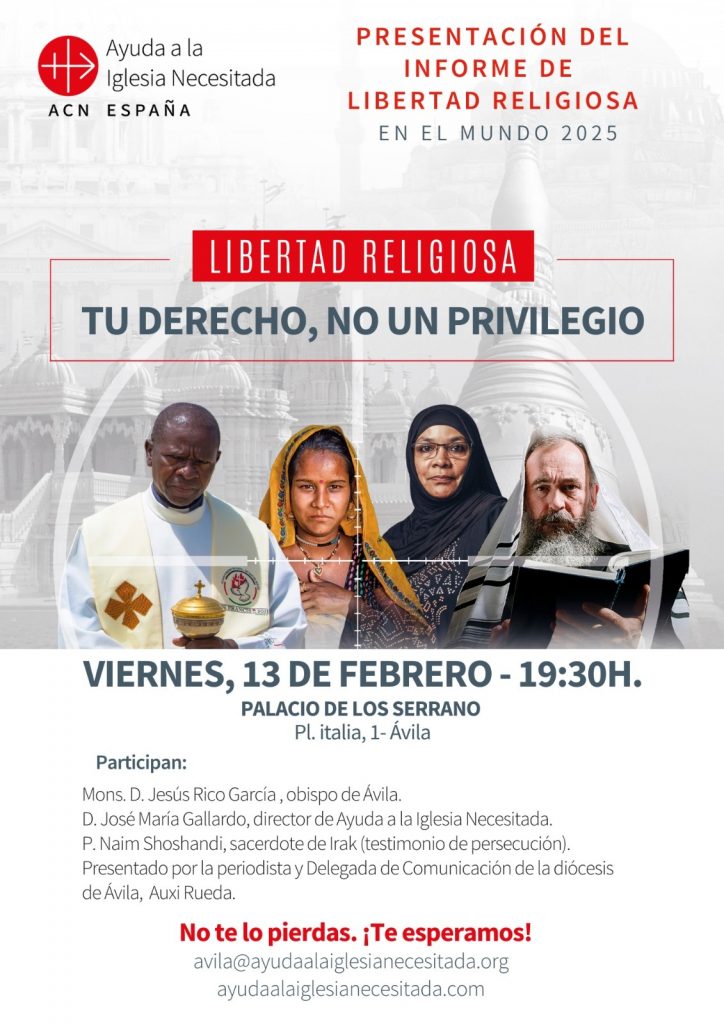 CATÓLICOS EN ÁVILA – Ayuda a la Iglesia Necesitada presenta en Ávila el Informe Libertad Religiosa en el Mundo