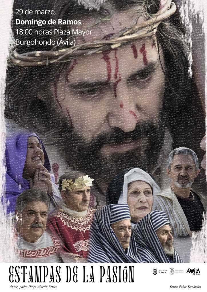 CATÓLICOS EN ÁVILA – Todo un pueblo en escena: Burgohondo revive la Pasión de Cristo
