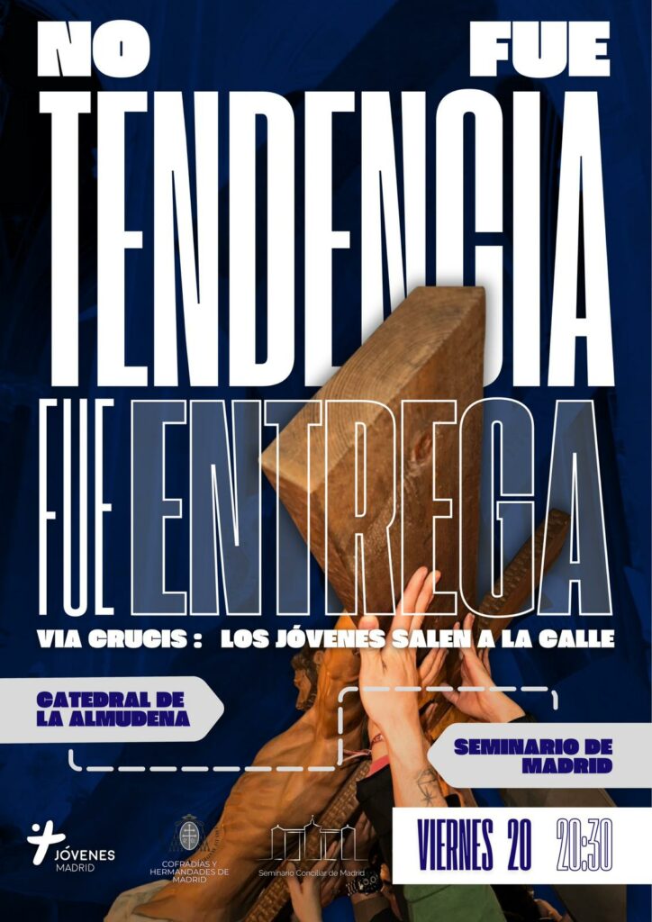 CATÓLICOS EN MADRID – La Delegacion de Misiones se une al Vía Crucis de los jóvenes, desde el Seminario a la Catedral.