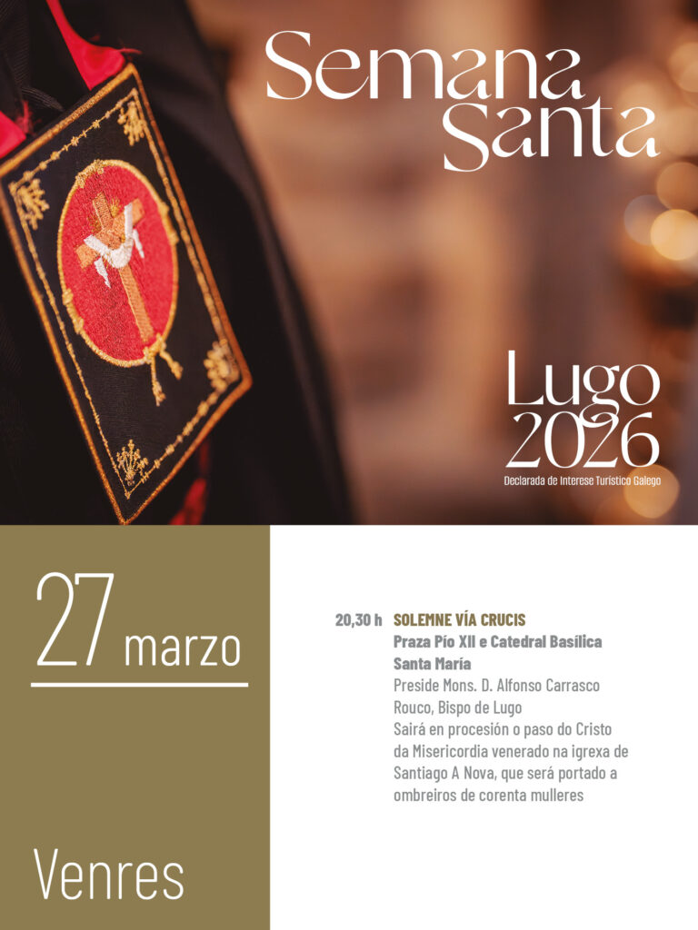 CATÓLICOS DE LUGO – Viernes de Dolores: Solemne Vía Crucis