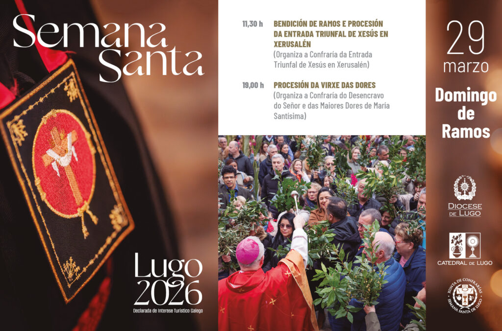 CATÓLICOS DE LUGO – El Domingo de Ramos abre la Semana Santa en Lugo