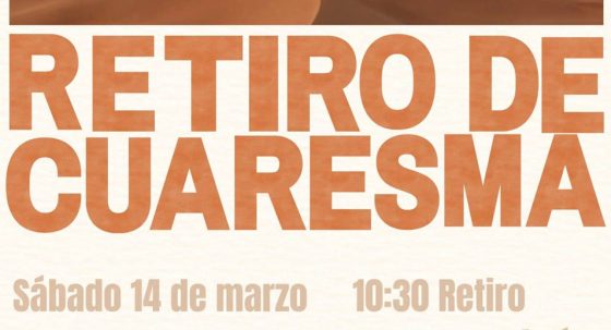 CATÓLICOS EN SEVILLA – El retiro de Cuaresma para jóvenes y universitarios tendrá lugar el sábado 14 de marzo