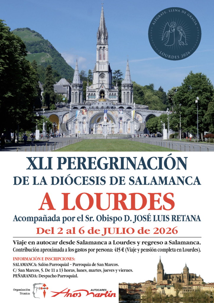 CATÓLICOS EN SALAMANCA – La peregrinación diocesana a Lourdes tendrá lugar del 2 al 6 de julio