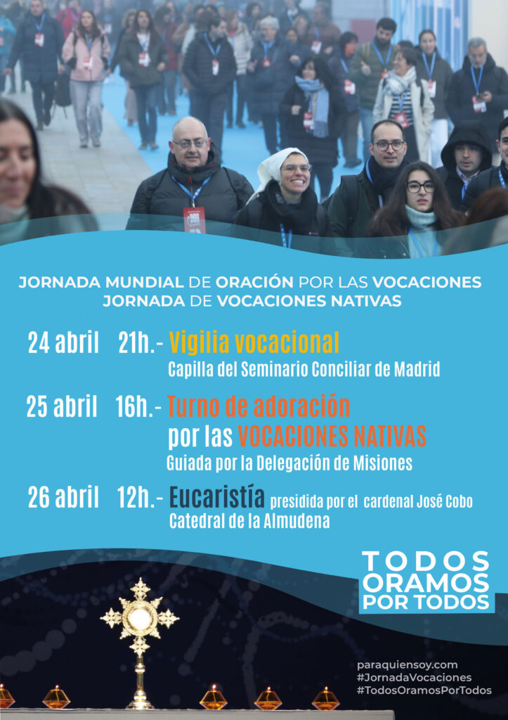 CATÓLICOS EN MADRID – 24-26 de abril: fin de semana por las vocaciones
