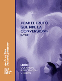 CATÓLICOS EN VALENCIA – ORIENTACIONES PASTORALES: «Participar en los retos y oportunidades como Iglesia»
