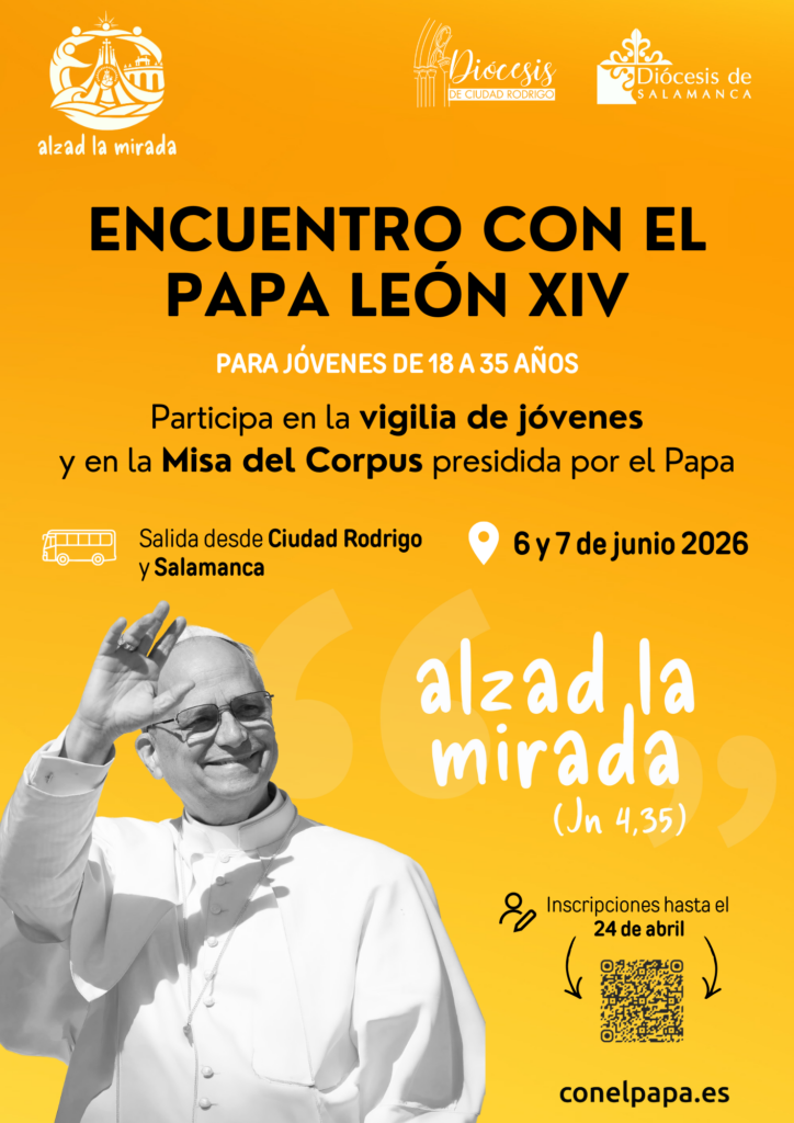 CATÓLICOS EN SALAMANCA – Abiertas las inscripciones definitivas para el viaje de jóvenes al encuentro con el Papa León XIV en Madrid