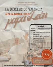 CATÓLICOS EN VALENCIA – La delegación de Infancia y Juventud ofrece más plazas para el encuentro con el Papa León XIV en su próxima visita a España