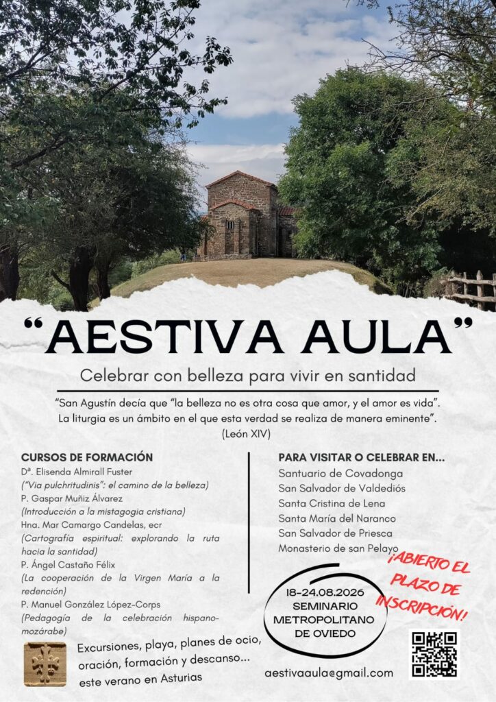 CATÓLICOS DE ASTURIAS – Escuela de Verano «Aestiva Aula: Celebrar con belleza para vivir en santidad»