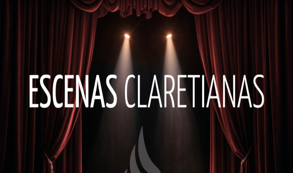 CATÓLICOS EN FERROL – Escenas Claretianas, nueva sección en esta página web