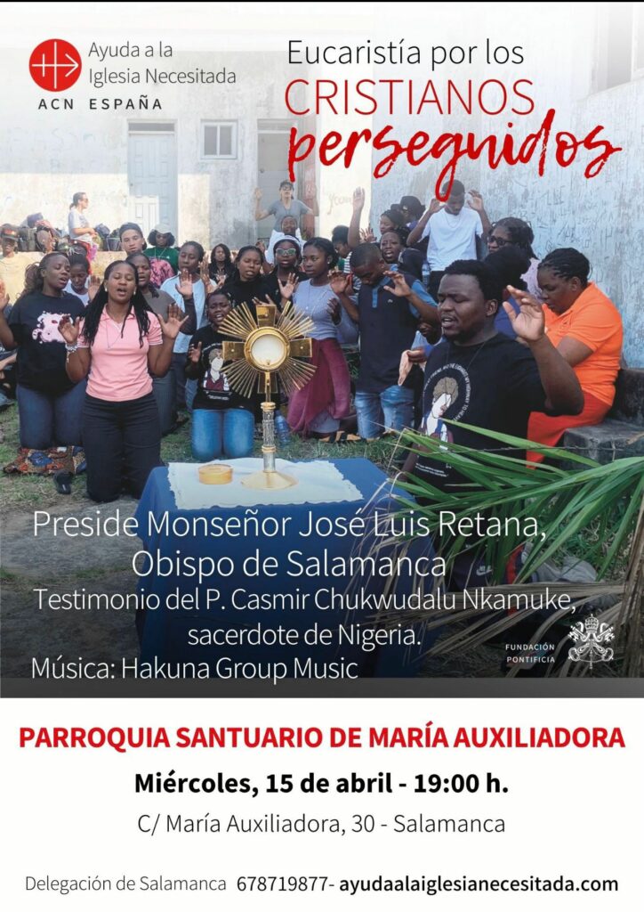 CATÓLICOS EN SALAMANCA – Eucaristía en María Auxiliadora por quienes sufren persecución a causa de su fe
