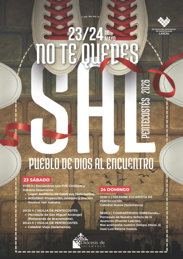 CATÓLICOS EN SALAMANCA – Apostolado Laical invita a vivir Pentecostés “al encuentro” con oración, cine y comunidad