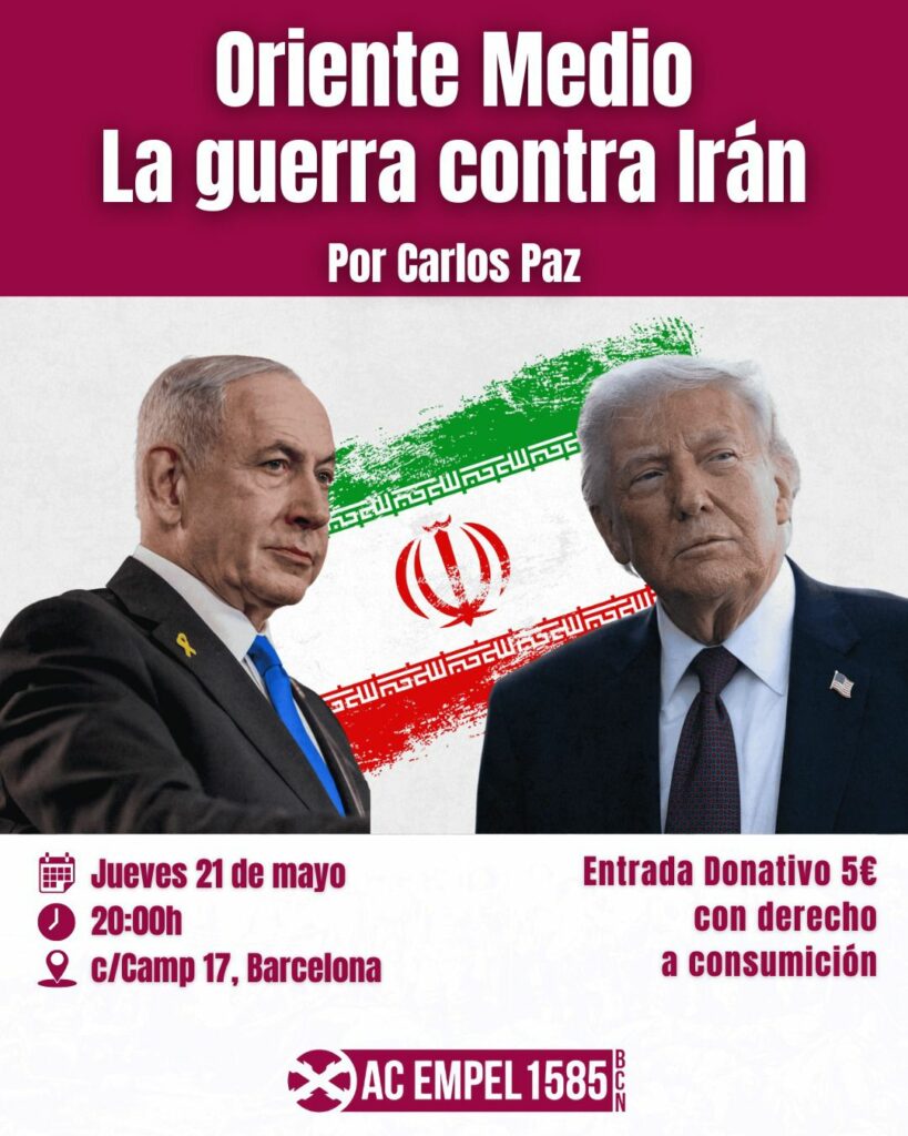 Tradicionalismo – (CONFERENCIA). Oriente Medio. La guerra contra Irán. Por Carlos Paz. Club Empel. 21 de mayo, Barcelona