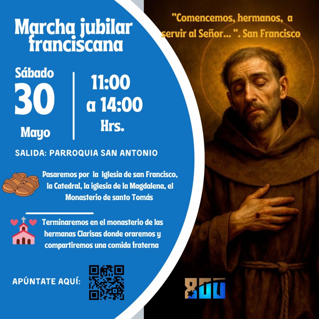 CATÓLICOS EN ÁVILA – La familia franciscana recorre los conventos de Ávila en una marcha jubilar