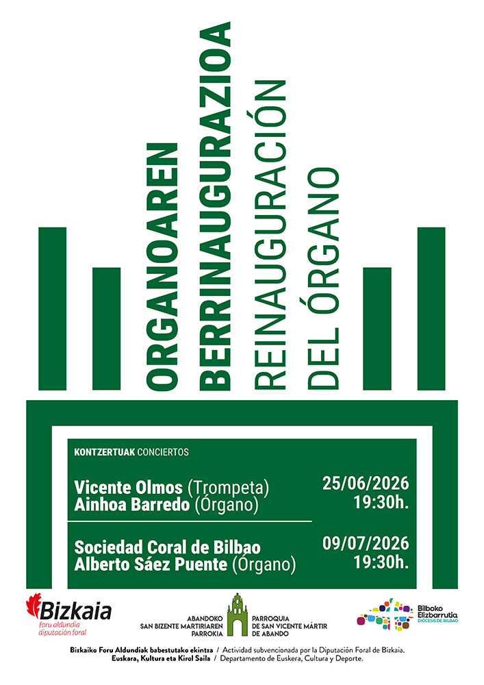 CATÓLICOS DE VIZCAYA – La parroquia celebrará la reinauguración de su órgano con dos conciertos especiales